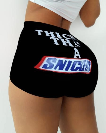 thicker than a snickers shorts